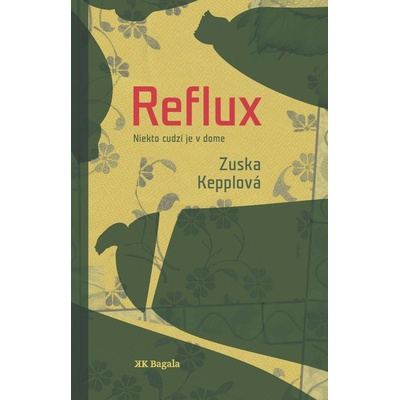 Reflux - Zuska Kepplová