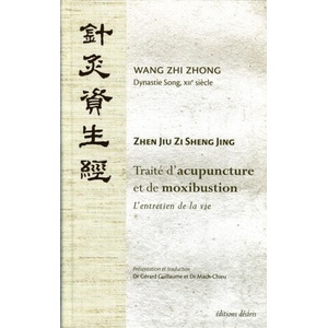 Traité d'acupuncture et de moxibustion - l'entretien de la vie | Wang (ISBN: 9782915418460)