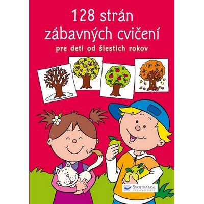 128 stran zábavných cvičení pro děti od 6 let
