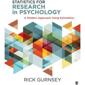 Statistics for Research in Psychology | Frederick (Rick) Norman Gurnsey