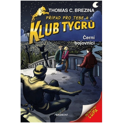 Klub Tygrů - Černí bojovníci - Thomas Brezina
