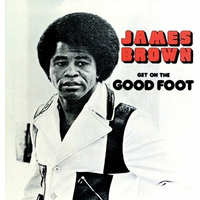 BROWN, JAMES - GET ON THE GOOD FOOT -HQ- LP