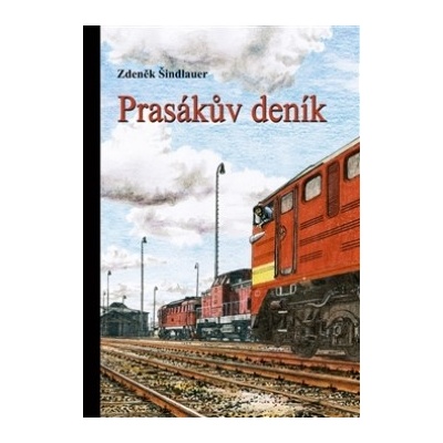 Prasákův deník Zdeněk Šindlauer CZ