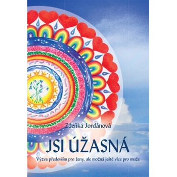 Jsi úžasná!