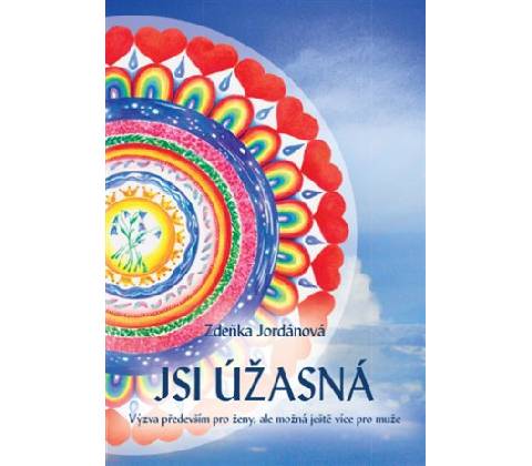 Jsi úžasná!