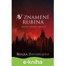 V znamení rubína - Majka Danihelová