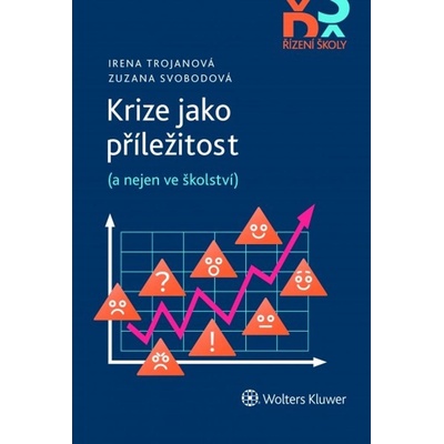 Krize jako příležitost a nejen ve školství - Zuzana Svobodová