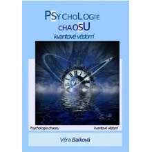 Balkov á Věra - Psychologie chaosu