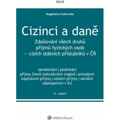 Cizinci a daně, 5. vydání - Magdaléna Vyškovská