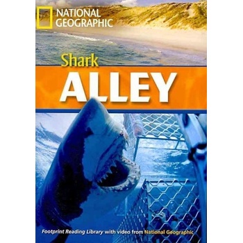 FOOTPRINT READING LIBRARY: LEVEL 2200: SHARK ALLEY (BRE) National Geographic learning