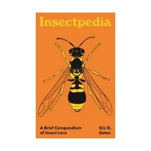 Insectpedia | Eric R. Eaton, Amy Jean Porter (ISBN: 9780691210346)