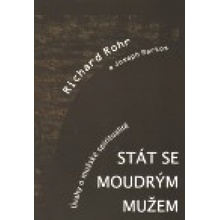 Stát se moudrým mužem - Richard Rohr