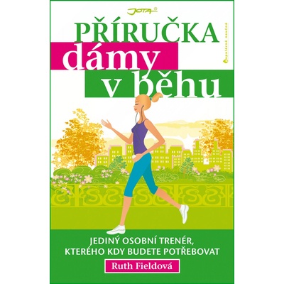 Příručka dámy v běhu Ruth Fieldová