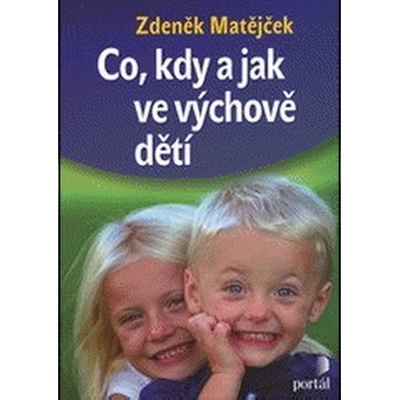 Co, kdy a jak ve výchově dětí