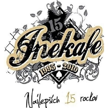 Iné Kafe - Najlepších 15 Rockov: 1995-2010