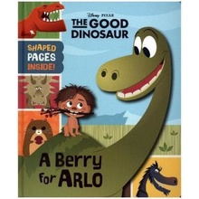 The Good Dinosaur: A Berry for Arlo - Disney Book Group, Jerrod Maruyama, Disney