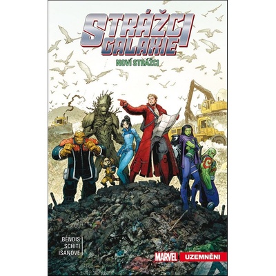 Strážci galaxie Noví Strážci (Bendis Brian Michael) (9788074499999)