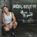 PUSKAILER THOMAS: MAKE BELIEVE CD