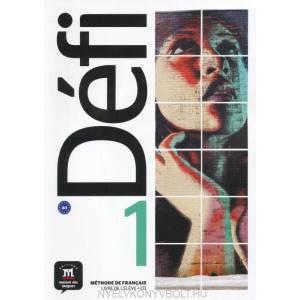 Défi 1 - Livre de l’élève | Chahi Fatiha, Denyer Monique, Gloanec Audrey (ISBN: 9788416273065)