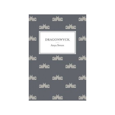 Dragonwyck - Anya Seton
