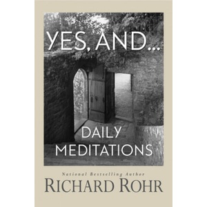 Yes, And. . . : Daily Meditations (ISBN: 9781632532923)