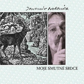 Nohavica Jaromír - Moje smutné srdce LP - Vinyl