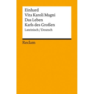 Vita Karoli Magni / Das Leben Karls des Großen | Stefan Zathammer, Evelyn S. Firchow