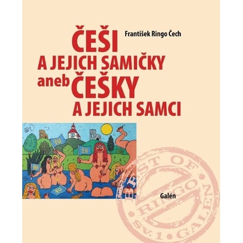 Češi a jejich samičky aneb Češky a jejich samci - František Ringo Čech