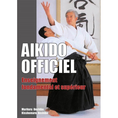 Aïkido officiel : Enseignement fondamental et supérieur