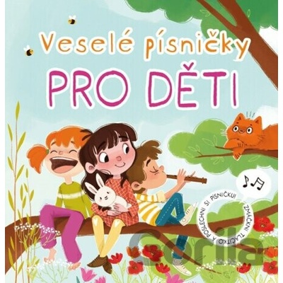 Veselé písničky pro děti Anna Knauerová
