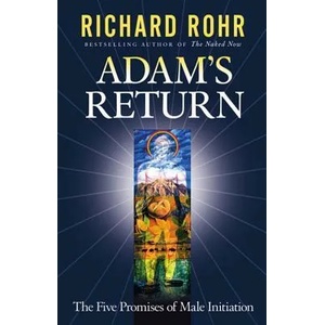 Adam's Return | Richard Rohr (ISBN: 9780824522803)