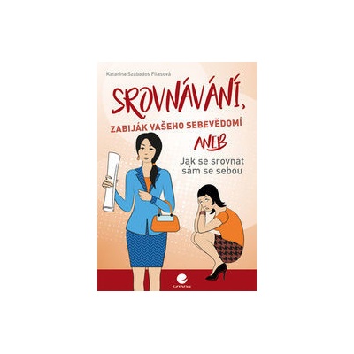 Srovnávání, zabiják vašeho sebevědomí