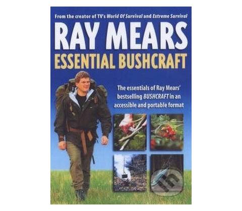 Essential Bushcraft - Ray Mears
