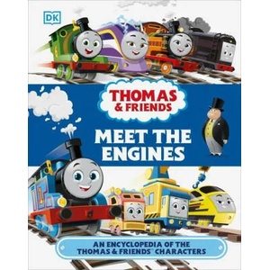 Thomas and Friends Meet the Engines: An Encyclopedia of the Thomas and Friends Characters | March, Julia (ISBN: 9780744054651)