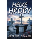 Mělké hroby