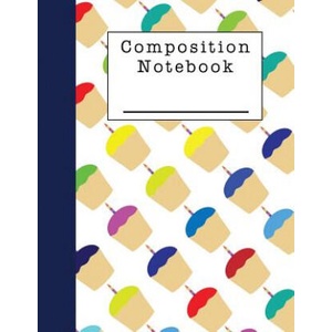 Composition Notebook: A Cupcake Themed Notebook for Students | Xangelle Creations (2019)