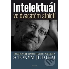 Intelektuál ve dvacátém století Timothy Snyder