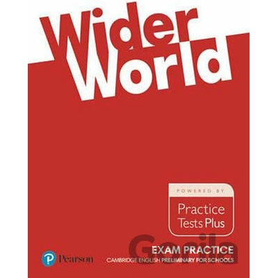 Wider World Exam Practice: Cambridge Preliminary for Schools - Lynda Edwards, Jacky Newbrook