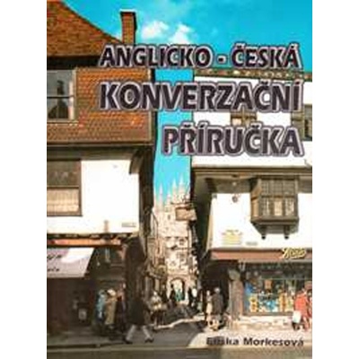 Morkesová Eliška Anglicko-česká konverzační příručka KNI