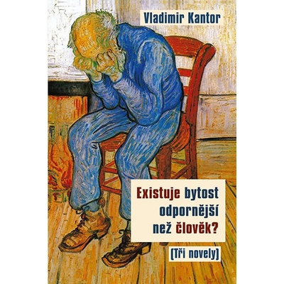 Existuje bytost odpornější než člověk? - Vladimir Kantor