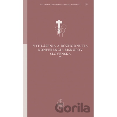 Vyhlásenia a rozhodnutia Konferencie biskupov Slovenska - Spolok svätého Vojtecha