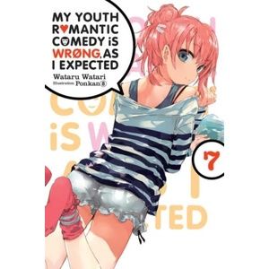My Youth Romantic Comedy is Wrong, As I Expected, Vol. 7 (ISBN: 9781975384128)