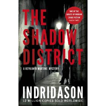 The Shadow District - Arnaldur Indridason