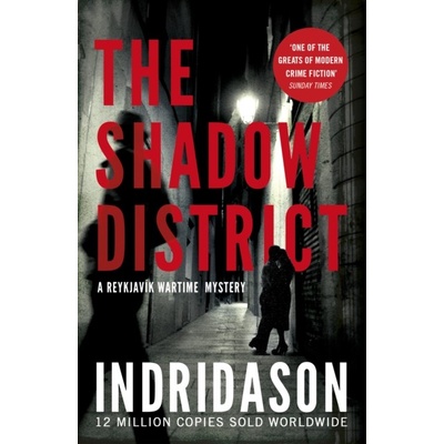 The Shadow District - Arnaldur Indridason