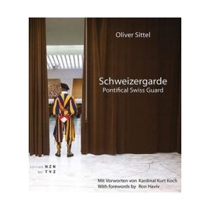 Schweizergarde - Pontifical Swiss Guard | Oliver Sittel (ISBN: 9783290201050)
