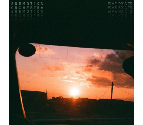 Submotion Orchestra Five Points Vinyl