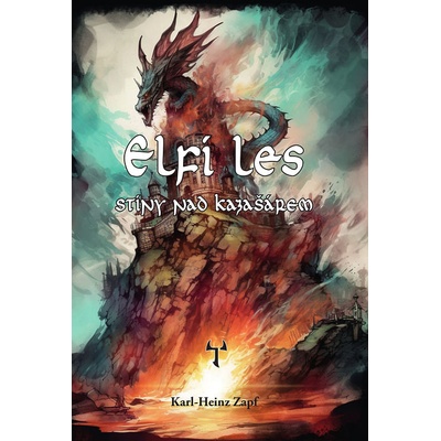 Elfí les Stíny nad Kazašárem - Karl Heinz Zapf
