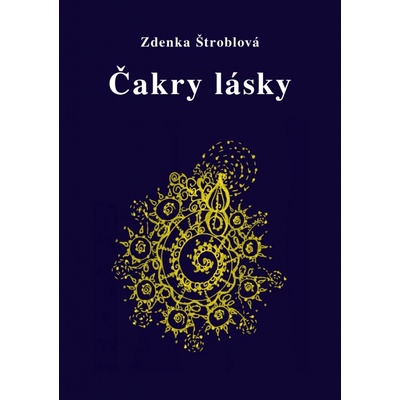 Čakry lásky - Štroblová Zdenka