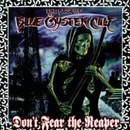 BLUE OYSTER CULT: DON'T FEAR THE REAPER: THE BES CD