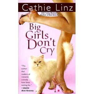 Big Girls Don't Cry | Cathie Linz (2007)